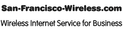 San Francisco Fixed Wireless Internet for Business